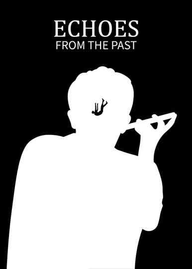Echoes from the past Poster