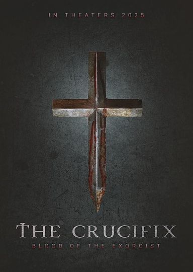 The Crucifix: Blood of the Exorcist