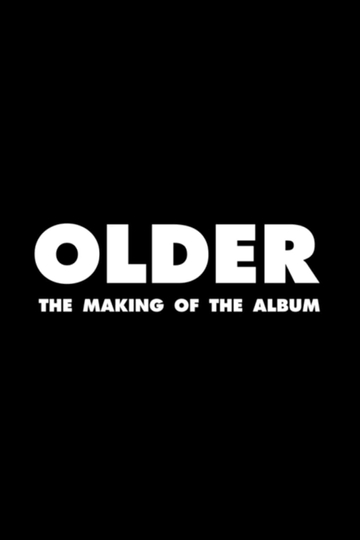 Older: The Making of the Album Poster