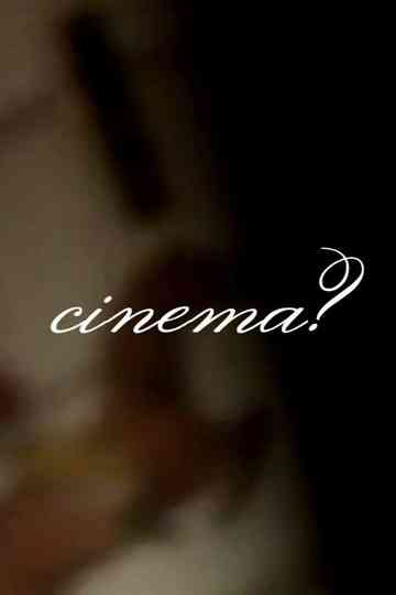 cinema? Poster