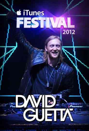 David Guetta - Live at iTunes Festival 2012 Poster