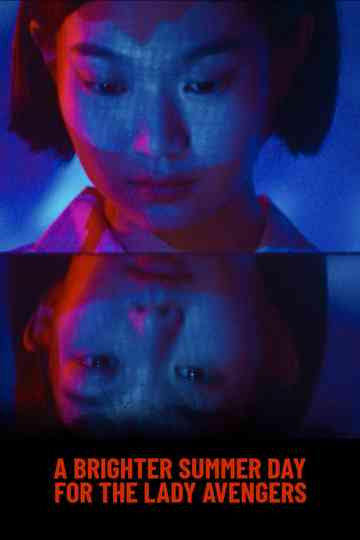 A Brighter Summer Day for the Lady Avengers Poster