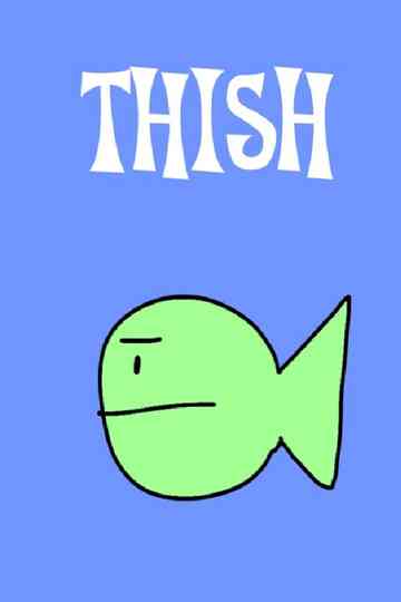 Thish Poster