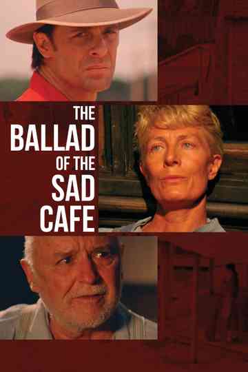 The Ballad of the Sad Cafe Poster