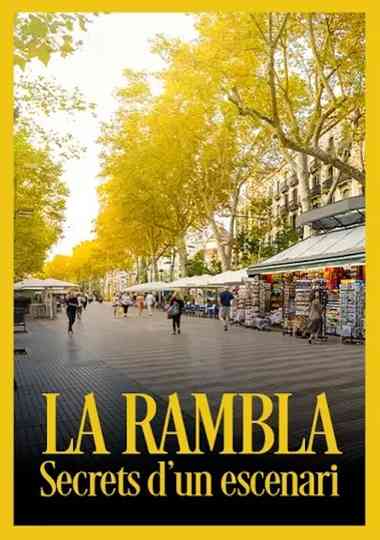 La Rambla: secrets d'un escenari Poster