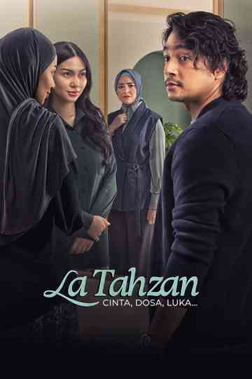 La Tahzan: Cinta, Dosa, Luka... Poster