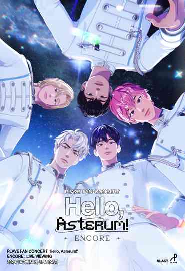 PLAVE FAN CONCERT [Hello, Asterum!] ENCORE: LIVE VIEWING Poster