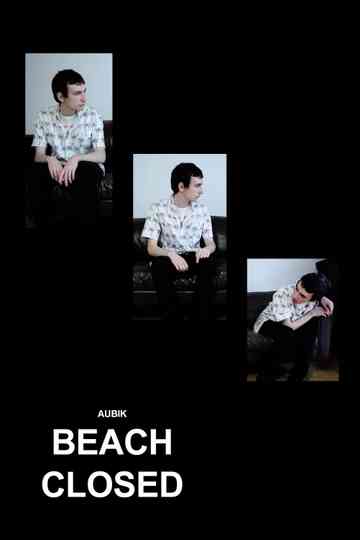 Aubik: Beach Closed Poster