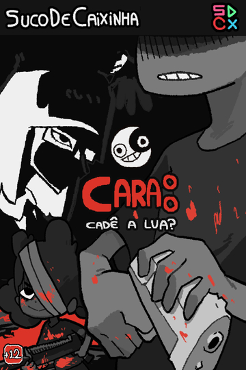 Cara: CADÊ A LUA? Poster