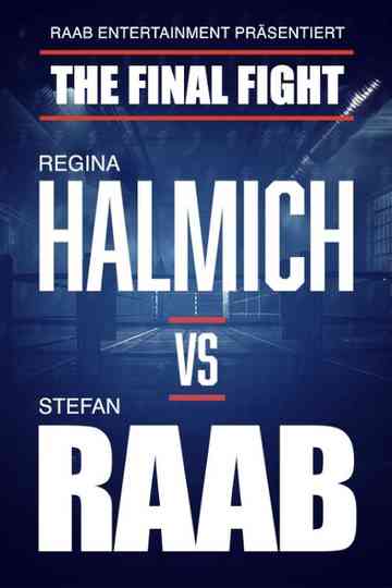Regina Halmich vs. Stefan Raab - The Final Fight Poster