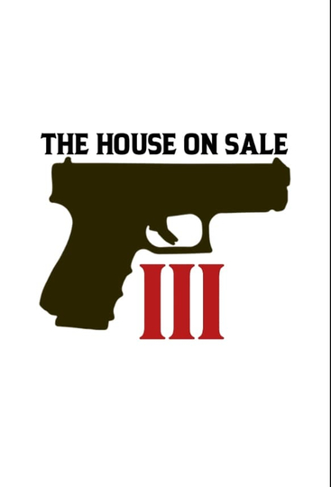 The House On Sale III