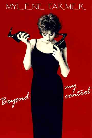 Mylène Farmer: Beyond My Control Poster