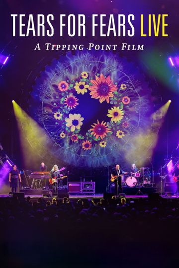 Tears for Fears Live (A Tipping Point Film)