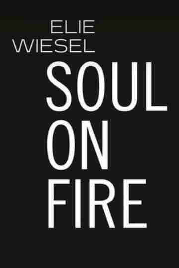 Elie Wiesel: Soul on Fire Poster