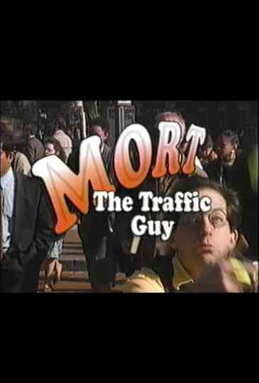 Mort the Traffic Guy: Mort Bags It Poster