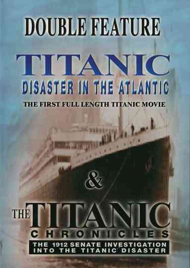 The Titanic Chronicles