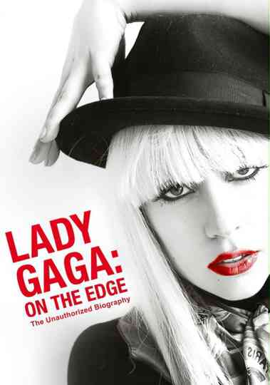 Lady Gaga: On the Edge Poster