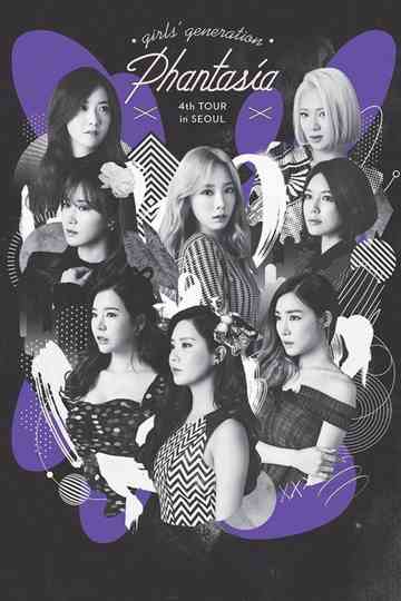 Girls' Generation 4th Tour ~Phantasia~ in Seoul Poster