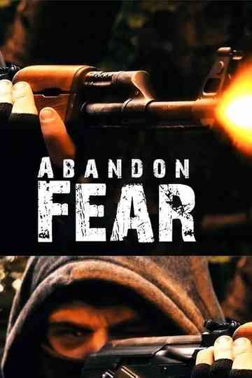 Abandon Fear Poster