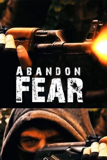 Abandon Fear