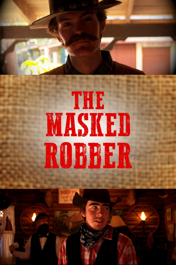 The Masked Robber Poster