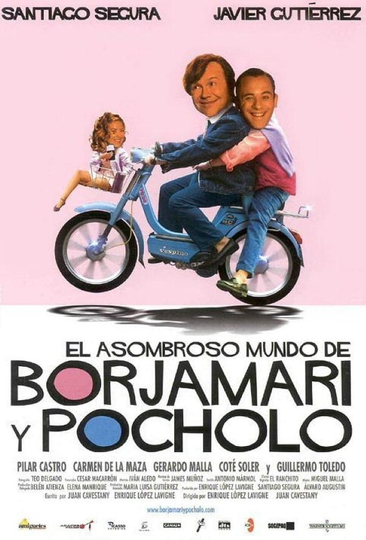 El asombroso mundo de Borjamari y Pocholo Poster