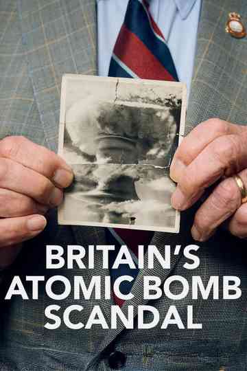 Britain's Atomic Bomb Scandal Poster