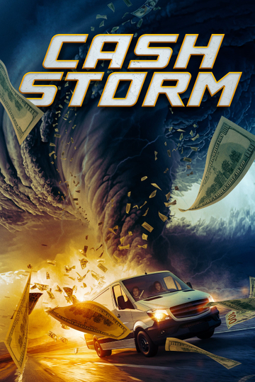 Cash Storm Poster