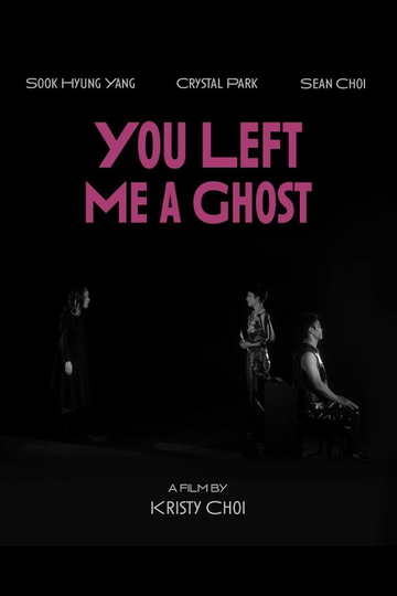 You Left Me a Ghost Poster