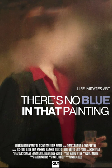 There's No Blue In That Painting