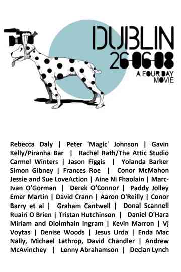 Dublin 260608 A Film in 4 Days Poster