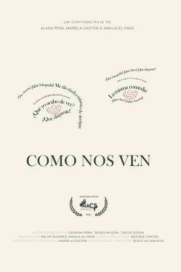 Como Nos Ven Poster