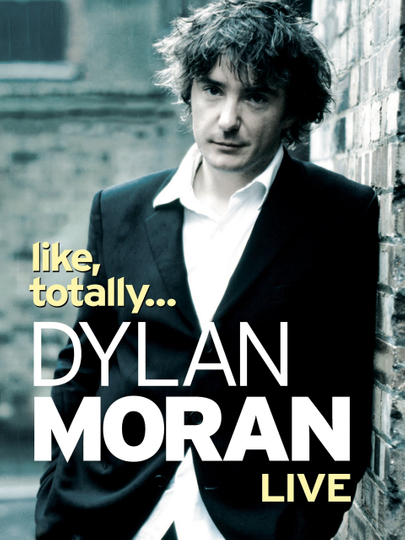 Dylan Moran Like Totally