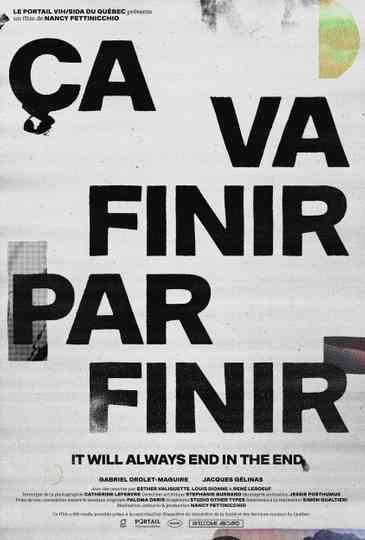 It Will Always End in the End Poster