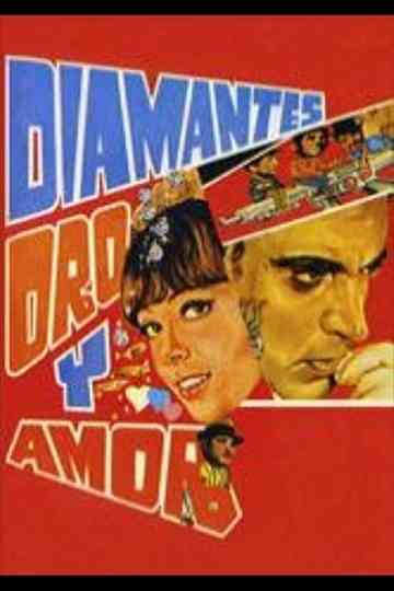 Diamantes Oro y Amor Poster