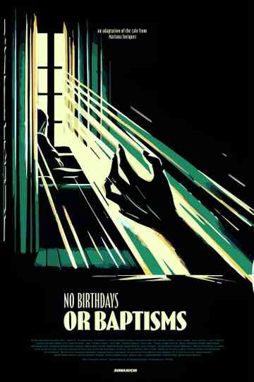 No Birthdays or Baptisms Poster