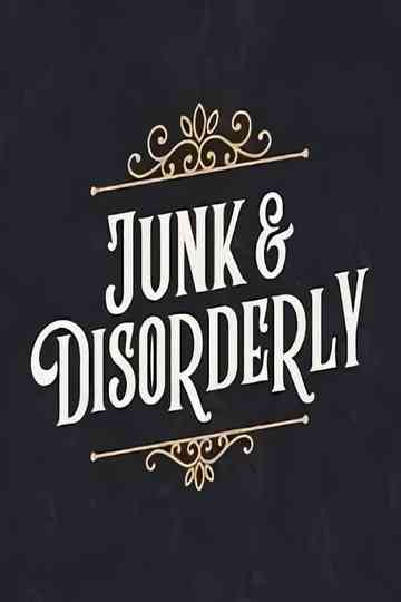 Junk and Disorderly Poster