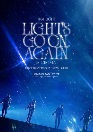 HIGHLIGHT: LIGHTS GO ON, AGAIN IN CINEMA Poster