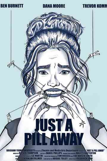 Just a Pill Away Poster
