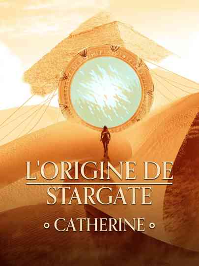 Stargate Origins: Catherine Poster