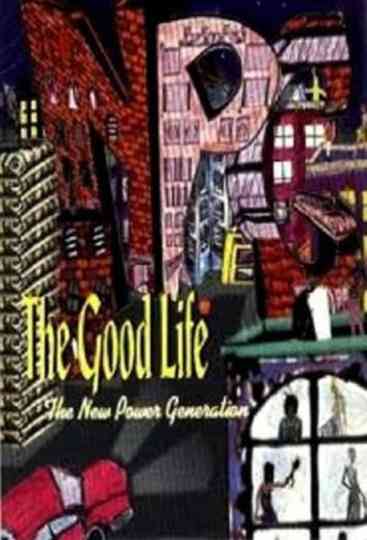 The Good Life Poster