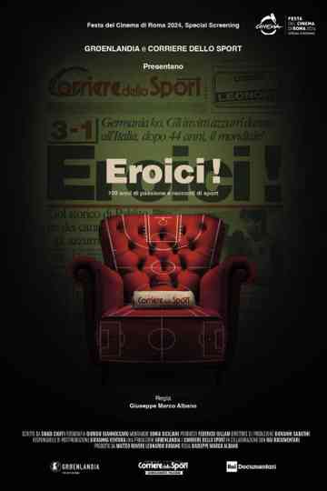 Eroici! - 100 anni di passione e racconti di sport