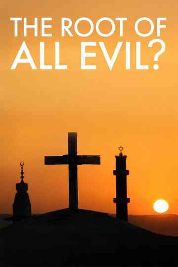 The Root of All Evil? Poster