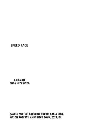 Speed Face Poster