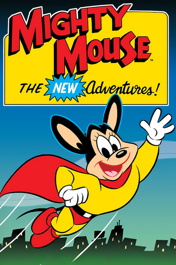 Mighty Mouse: The New Adventures