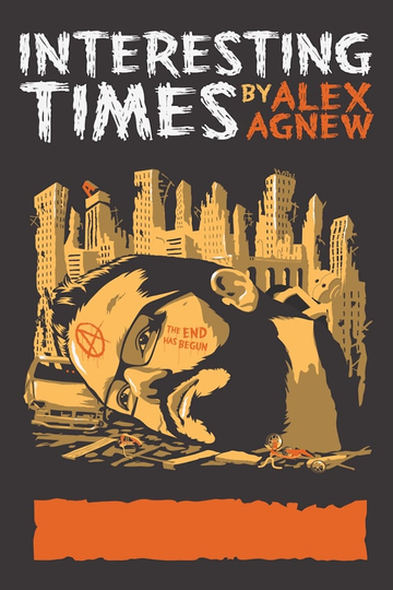 Alex Agnew: Interesting Times