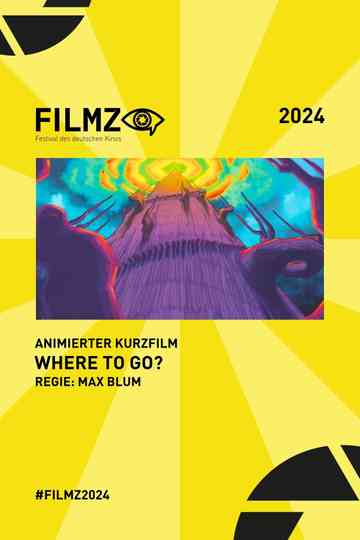 Where To Go?  [ˈvɜːtɪgəʊ] Poster