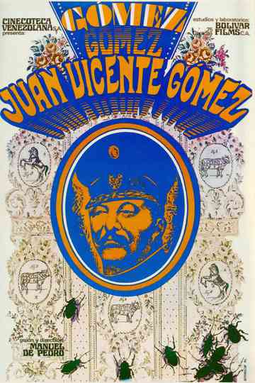 Juan Vicente Gómez y su época Poster
