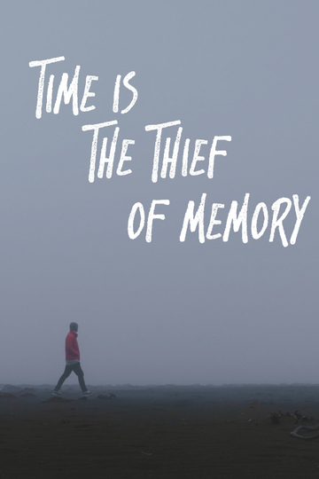 Time is the Thief of Memory