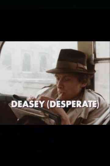 Deasey (Desperate) Poster
